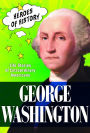 George Washington: Life Stories of Extraordinary Americans (TIME Heroes of History #2)
