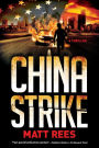 China Strike: An ICE Thriller