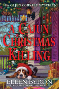 Title: A Cajun Christmas Killing, Author: Ellen Byron