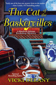 Title: The Cat of the Baskervilles (Sherlock Holmes Bookshop Mystery #3), Author: Vicki Delany