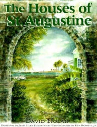 Title: The Houses of St. Augustine, Author: David Nolan