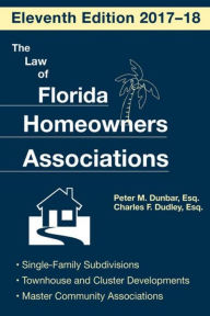 Title: The Law of Florida Homeowners Association, Author: Charles F. Dudley