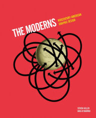 Title: The Moderns: Midcentury American Graphic Design, Author: Steven Heller