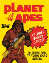 Title: Planet of the Apes: The Original Topps Trading Card Series, Author: The Topps Company Inc.