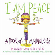 Title: I Am Peace: A Book of Mindfulness, Author: Susan Verde