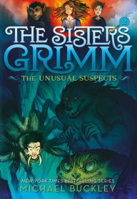 Title: The Unusual Suspects (The Sisters Grimm Series #2) (10th Anniversary Edition), Author: Michael Buckley