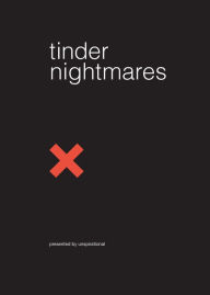 Title: Tinder Nightmares, Author: Unspirational