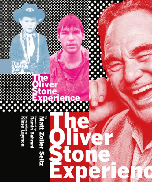The Oliver Stone Experience (Text-Only Edition)