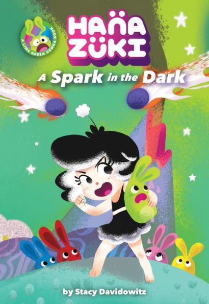 Hanazuki: A Spark in the Dark: (A Hanazuki Chapter Book)