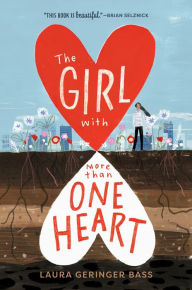 Title: The Girl with More Than One Heart, Author: Laura Geringer Bass