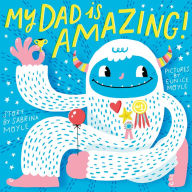 Title: My Dad Is Amazing! (Hello!Lucky Series), Author: Sabrina Moyle