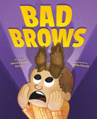 Title: Bad Brows, Author: Jason Carter Eaton