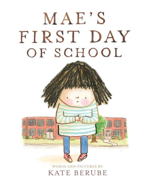 Mae's First Day of School