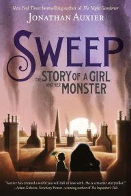 Title: Sweep: The Story of a Girl and Her Monster, Author: Jonathan Auxier