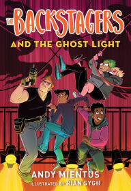 Title: The Backstagers and the Ghost Light (Backstagers Series #1), Author: Andy Mientus