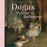 Title: Degas, Painter of Ballerinas, Author: Susan Goldman Rubin