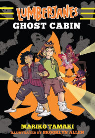 Title: Ghost Cabin (Lumberjanes Novel #4), Author: Mariko Tamaki