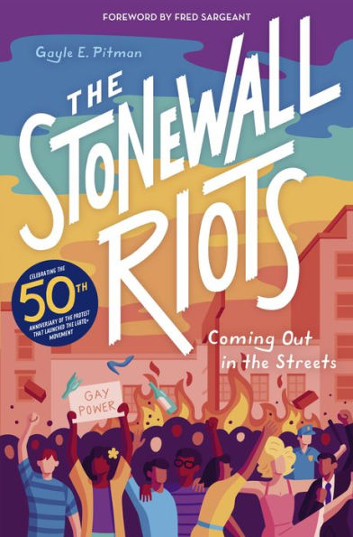 The Stonewall Riots: Coming Out in the Streets