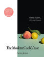 The Modern Cook's Year: More Than 250 Vibrant Vegetarian Recipes to See You through the Seasons