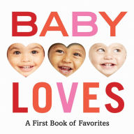Title: Baby Loves: A First Book of Favorites, Author: Abrams Appleseed