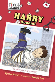 Title: Harry Houdini (The First Names Series), Author: Kjartan Poskitt