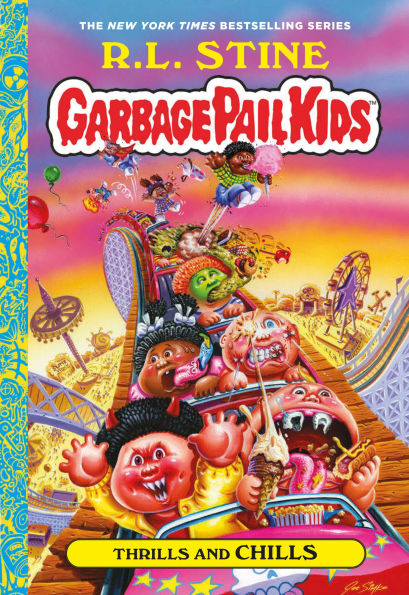 Thrills and Chills (Garbage Pail Kids Series #2)