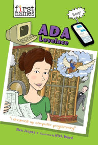 Title: Ada Lovelace (The First Names Series), Author: Ben Jeapes