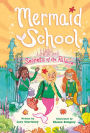 The Secrets of the Palace (Mermaid School #4)