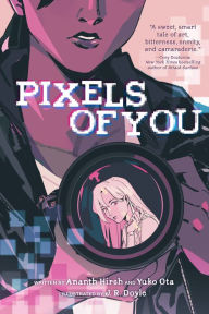 Title: Pixels of You, Author: Ananth Hirsh