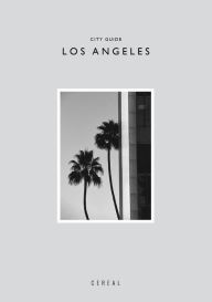 Title: Cereal City Guide: Los Angeles, Author: Rosa Park