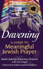 Davening: A Guide to Meaningful Jewish Prayer