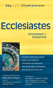 Title: Ecclesiastes: Annotated & Explained, Author: Rami Shapiro