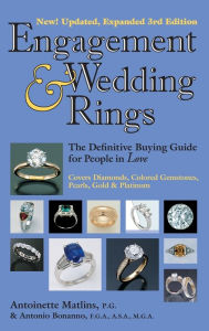 Engagement & Wedding Rings (3rd Edition): The Definitive Buying Guide for People in Love