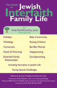 Title: Guide to Jewish Interfaith Family Life: An InterfaithFamily.com Handbook, Author: Edmund Case
