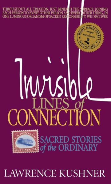 Invisible Lines of Connection: Sacred Stories of the Ordinary