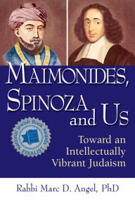 Title: Maimonides, Spinoza and Us: Toward an Intellectually Vibrant Judaism, Author: Turner Publishing Company