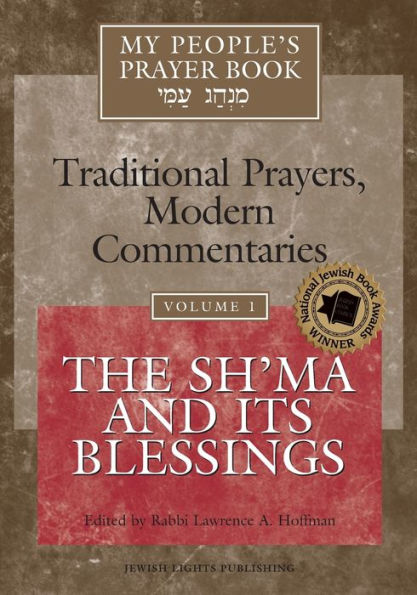 My People's Prayer Book Vol 1: The Sh'ma and Its Blessings