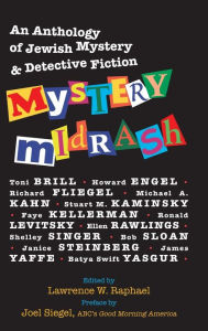 Mystery Midrash: An Anthology of Jewish Mystery & Detective Fiction