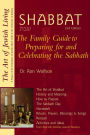 Shabbat (2nd Edition): The Family Guide to Preparing for and Celebrating the Sabbath