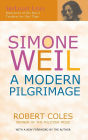 Simone Weil: A Modern Pilgrimage