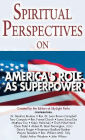 Spiritual Perspectives on America's Role as a Superpower