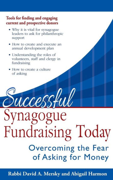 Successful Synagogue Fundraising Today: Overcoming the Fear of Asking for Money