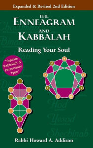 Title: The Enneagram and Kabbalah (2nd Edition): Reading Your Soul, Author: Howard A. Addison