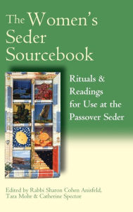 Title: The Women's Seder Sourcebook: Rituals & Readings for Use at the Passover Seder, Author: Tara Mohr