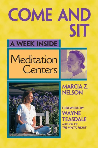 Come and Sit: A Week Inside Meditation Centers