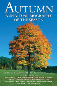 Title: Autumn: A Spiritual Biography of the Season, Author: Susan M. Felch