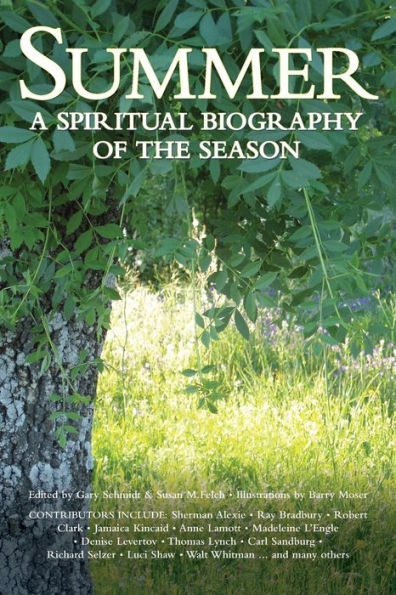 Summer: A Spiritual Biography of the Season