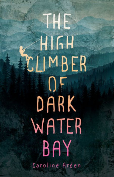 The High Climber of Dark Water Bay