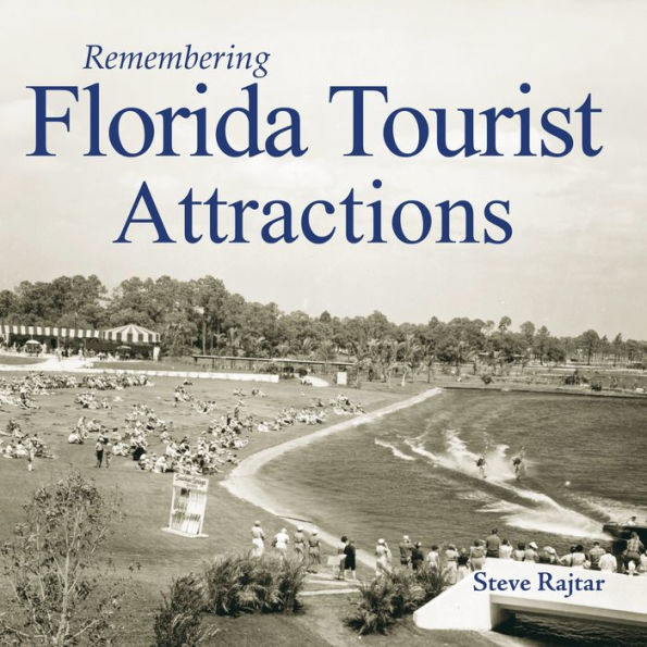 Remembering Florida Tourist Attractions