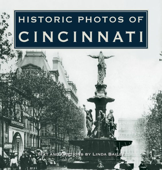 Historic Photos of Cincinnati